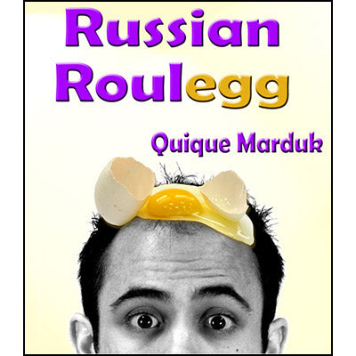 Russian Roulegg by Quique Marduk - Trick